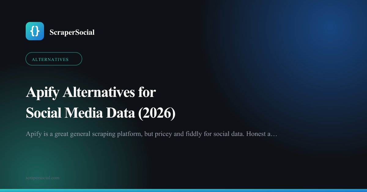 Apify alternatives for social media data: assembling many actors versus one social API.