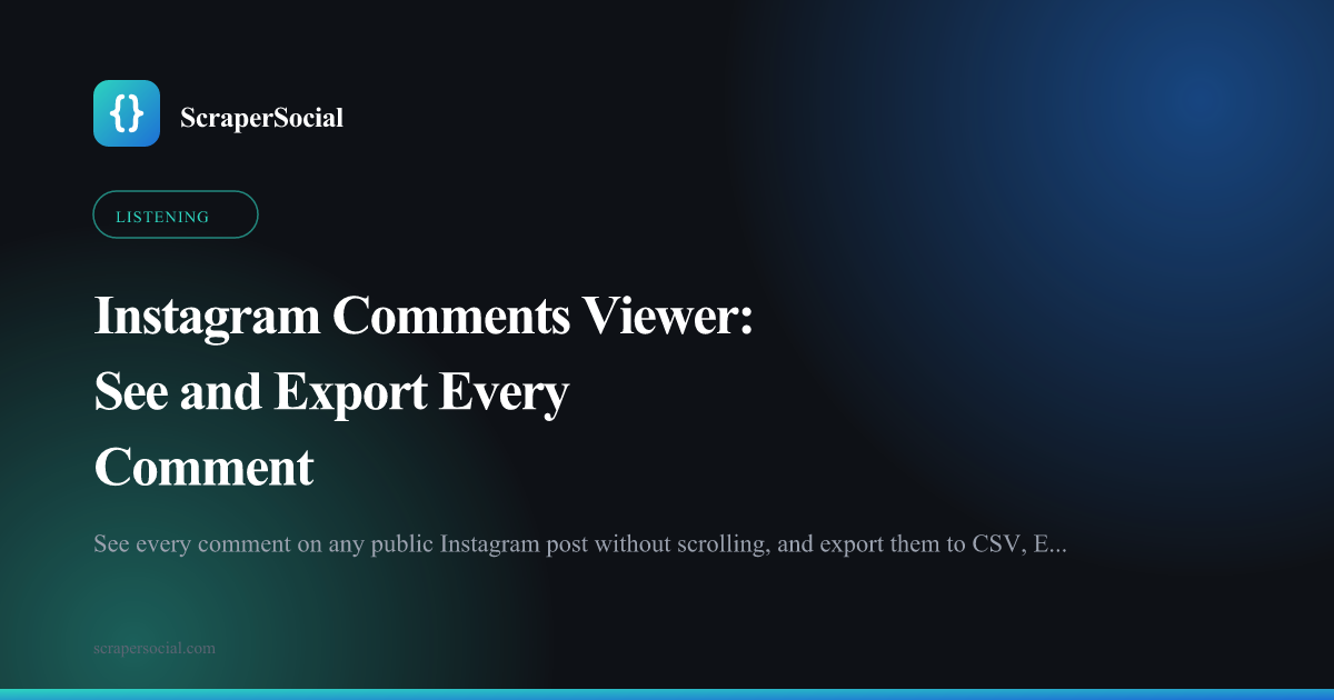 Instagram comments viewer: read every public comment on a post without scrolling and export them to CSV, Excel, or JSON.