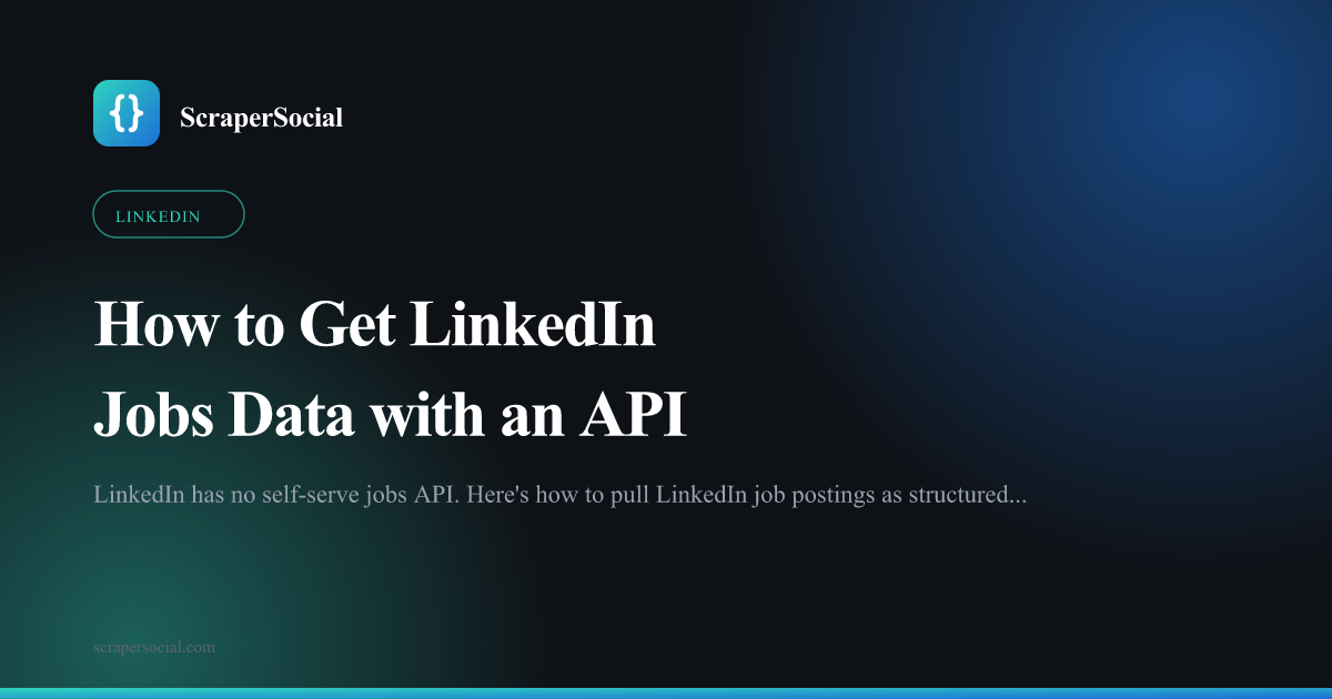 How to get LinkedIn jobs data with an API: send a query, read job postings back as structured JSON with title, company, location, salary, and apply URL.