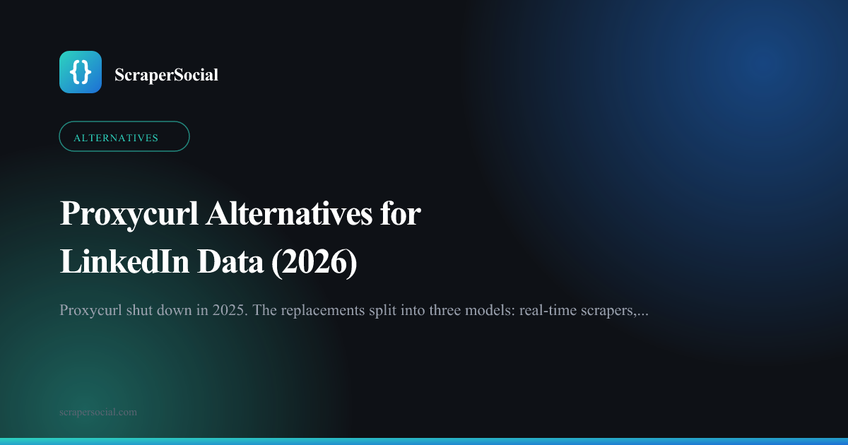 Proxycurl alternatives for LinkedIn data in 2026: real-time scrapers, dataset providers, and account-based APIs compared.