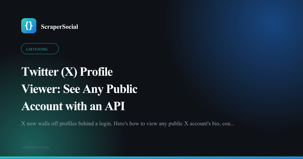 Twitter (X) profile viewer: see any public account's bio, counts, and join date past the login wall, or pull them at scale with an API.